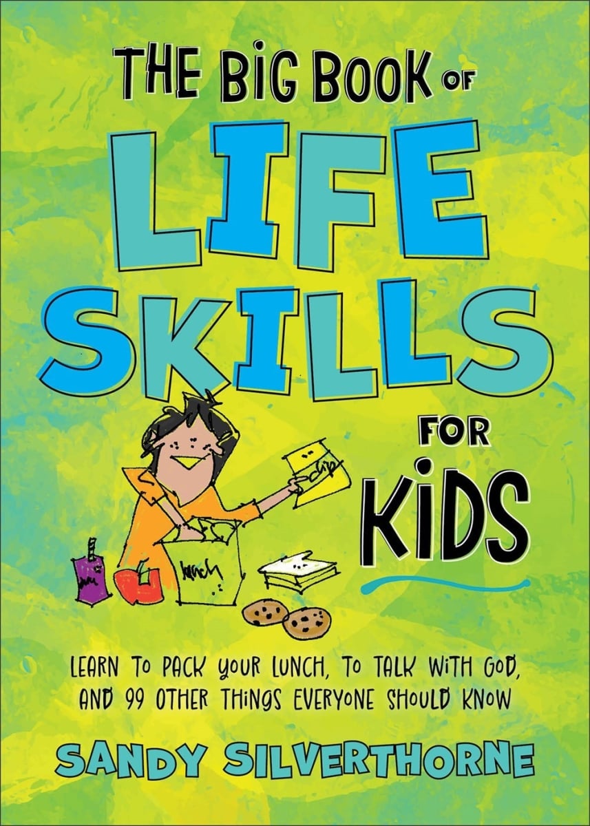Baker Publishing Group 342730 The Big Book of Life Skills Book for Kids