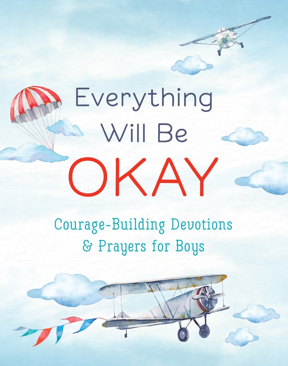 Barbour Publishing 330302 Everything Will Be Okay - Boys Cover Book