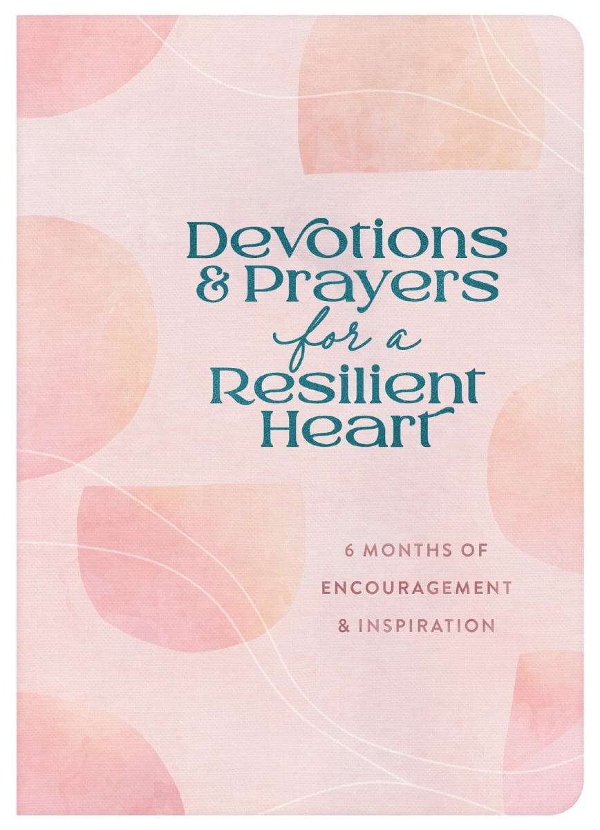 Barbour Publishing 340578 Devotions & Prayers for A Resilient Heart Book