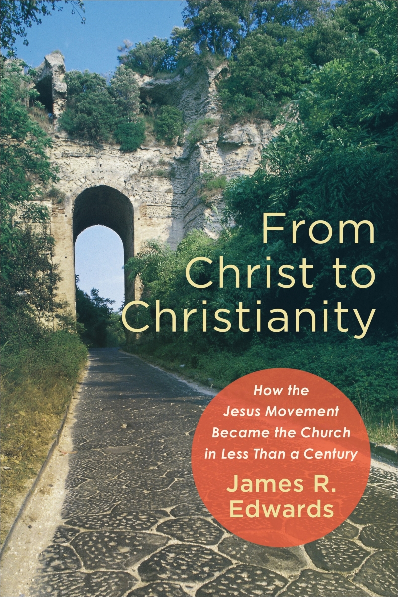 Baker Publishing Group 262585 From Christ to Christianity Book