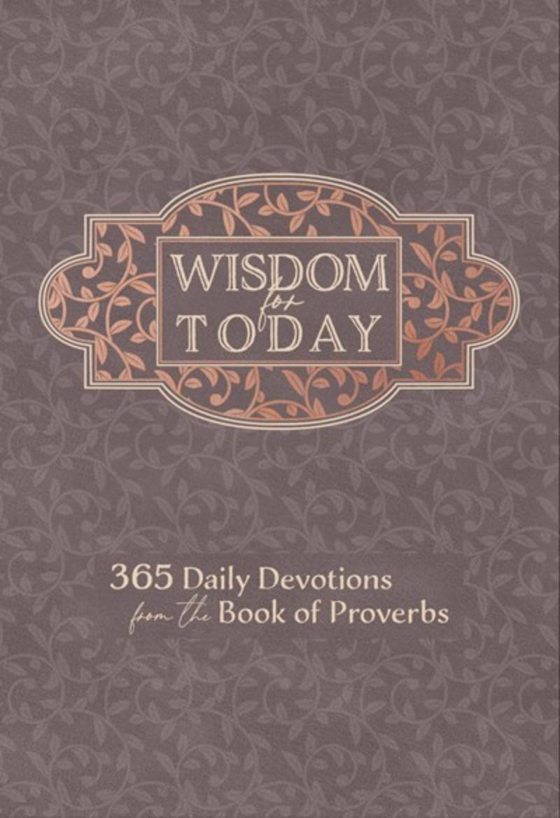 Broadstreet Publishing Group 329860 Wisdom for Today Book