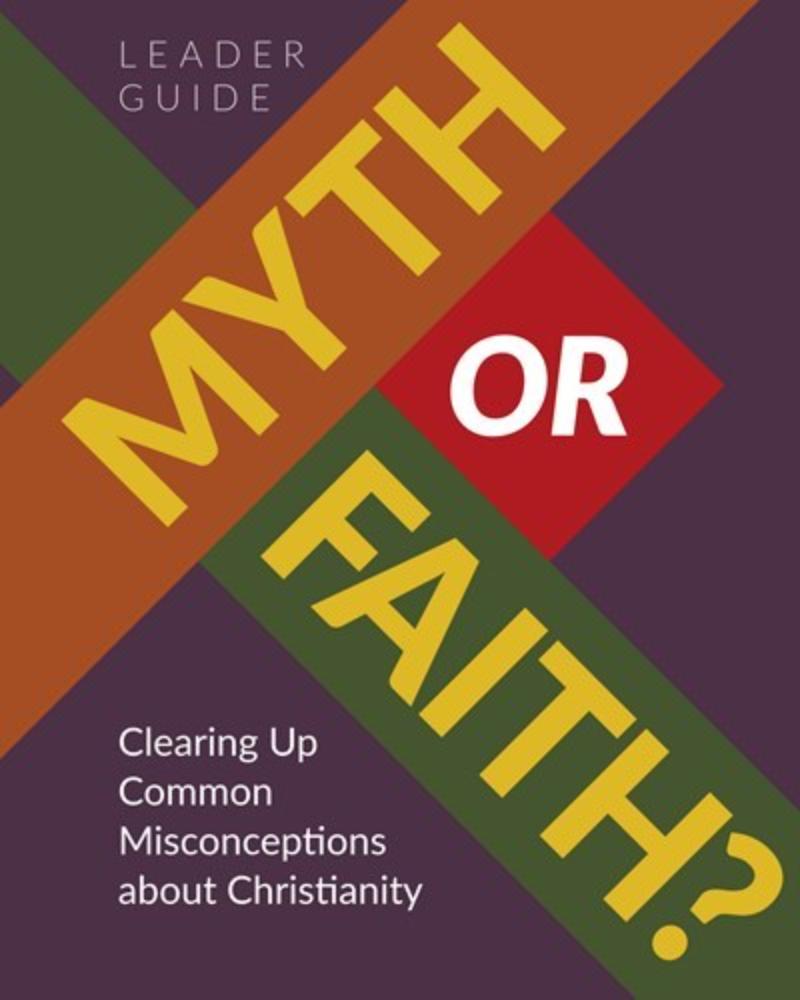 361340 Myth Or Faith Leader Guide