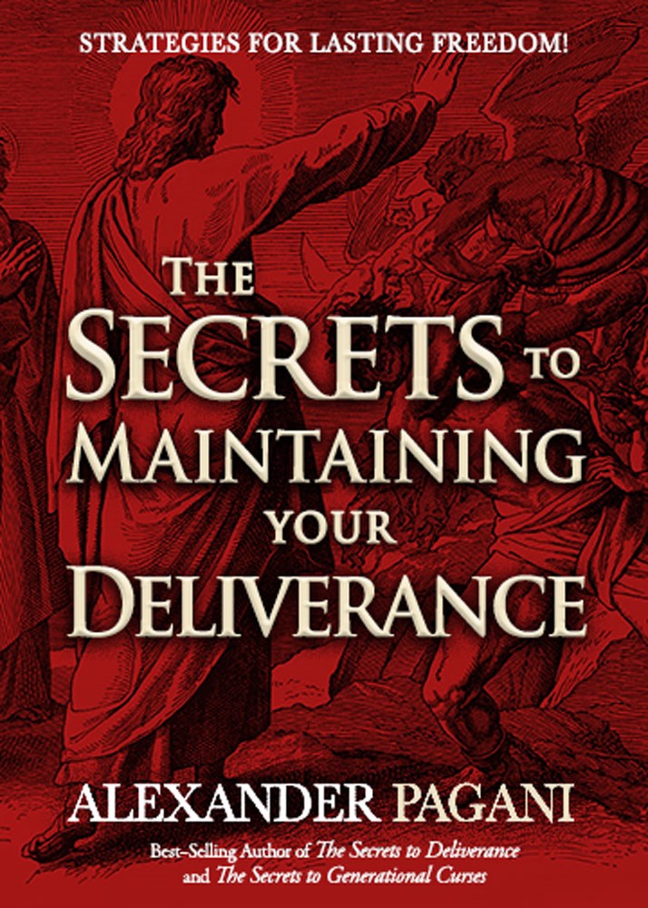 368847 The Secrets to Maintaining Your Deliverance Book