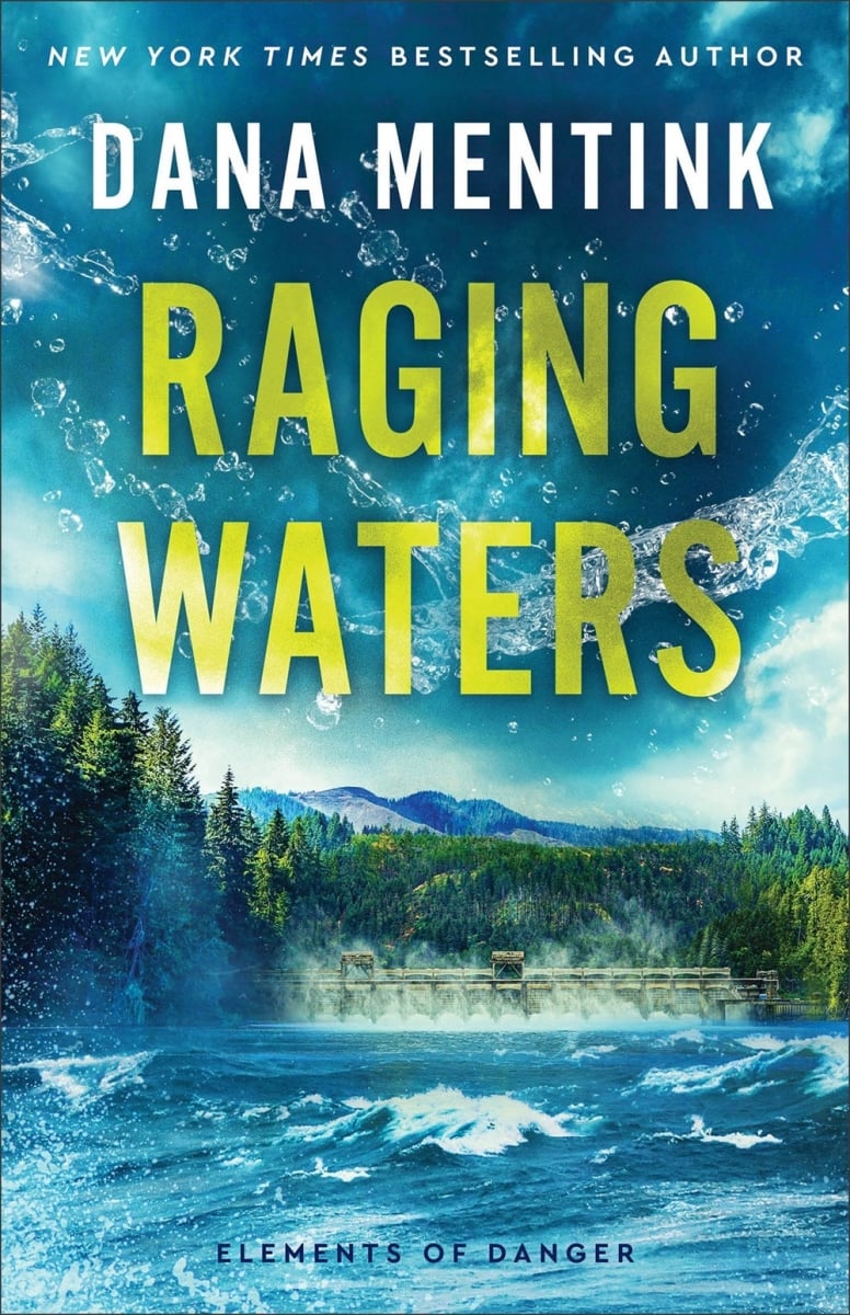 Baker Publishing Group 567646 Raging Waters Elements of Danger No.2 Book