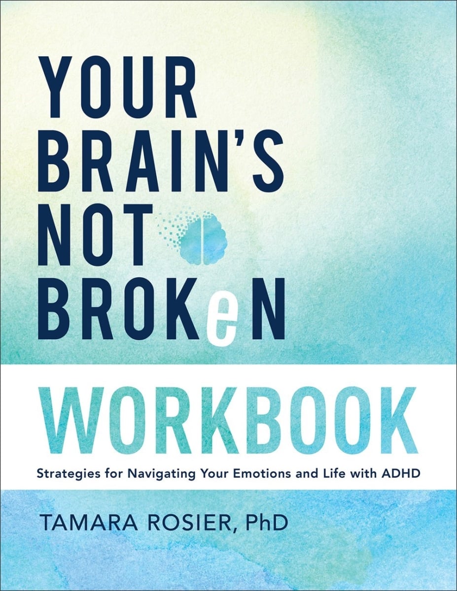 Baker Publishing Group 342763 Your Brains Not Broken Workbook
