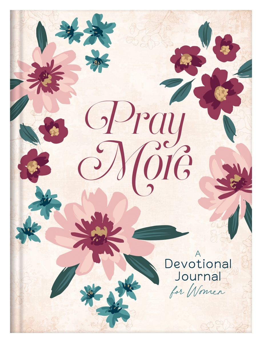 Barbour Publishing 389425 Pray More - A Daily Devotional Journal for Women