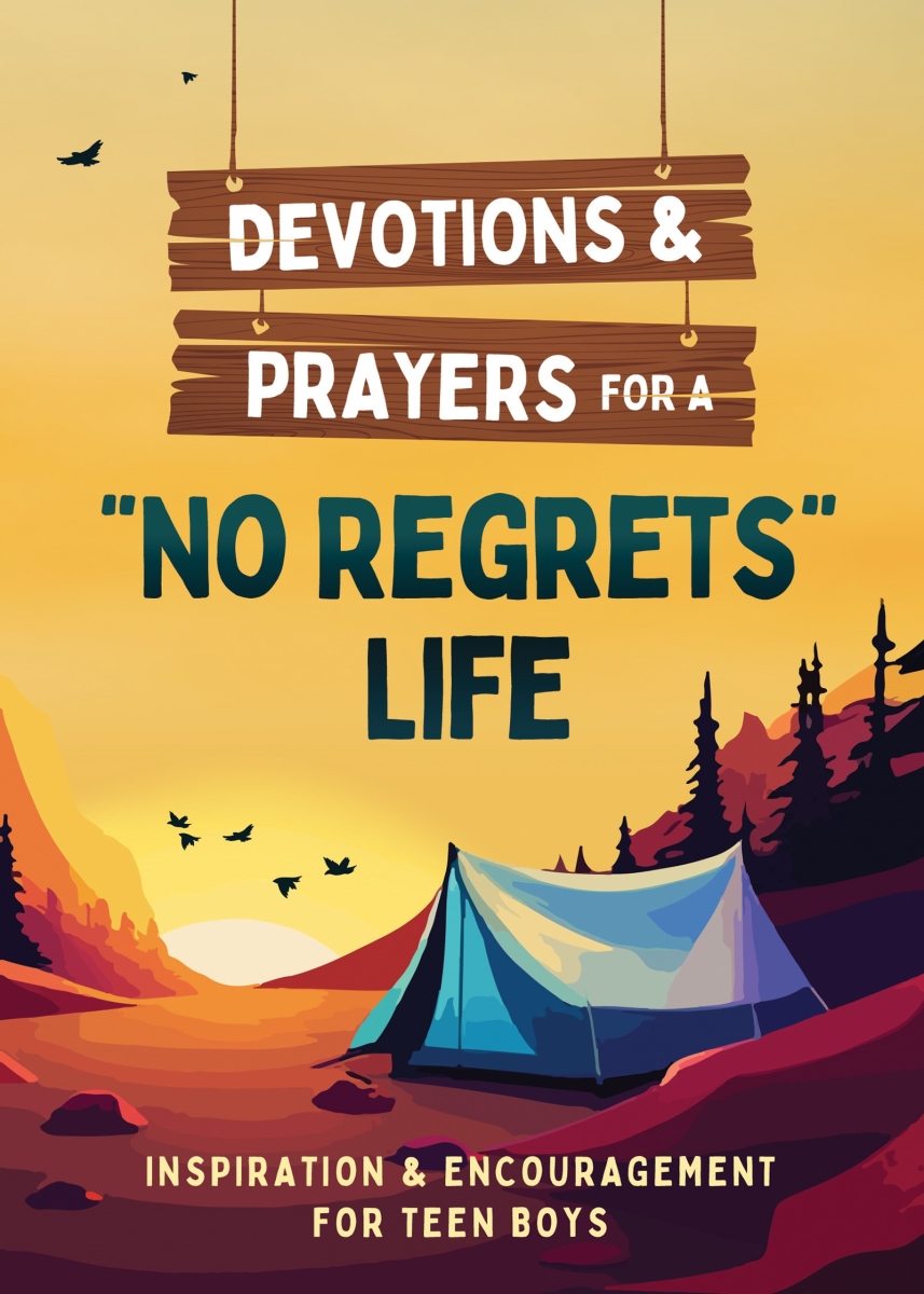 Barbour Publishing 397070 Devotions & Prayers for A No Regrets Life - Teen Boys Book