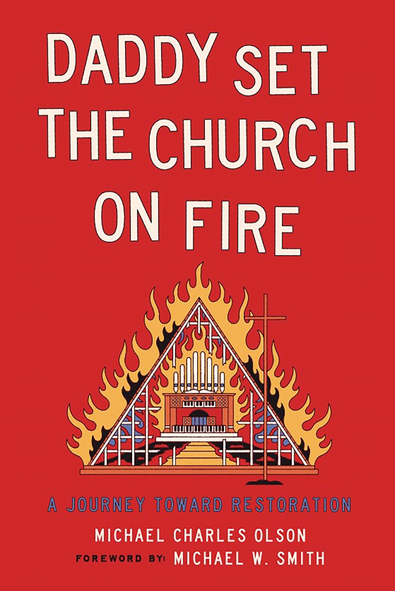 Bridge-Logos Publishers 732227 Daddy Set the Church on Fire Book