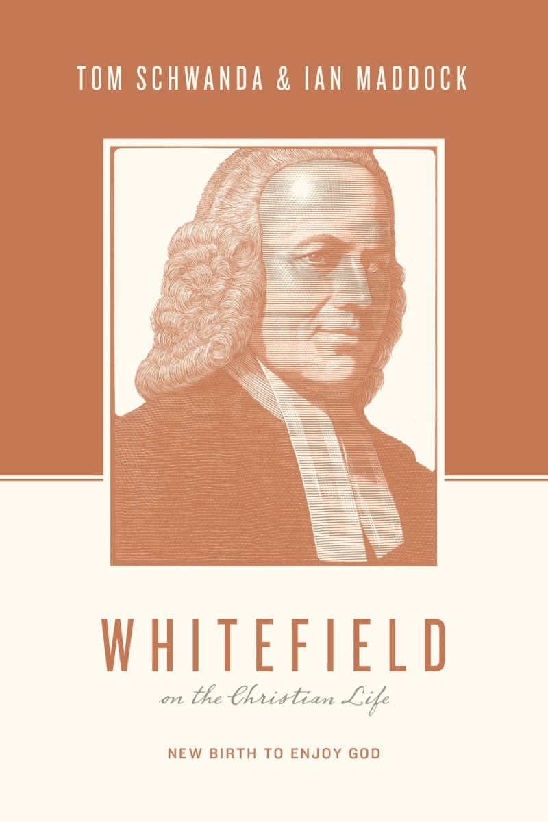 348444 Whitefield On The Christian Life Book