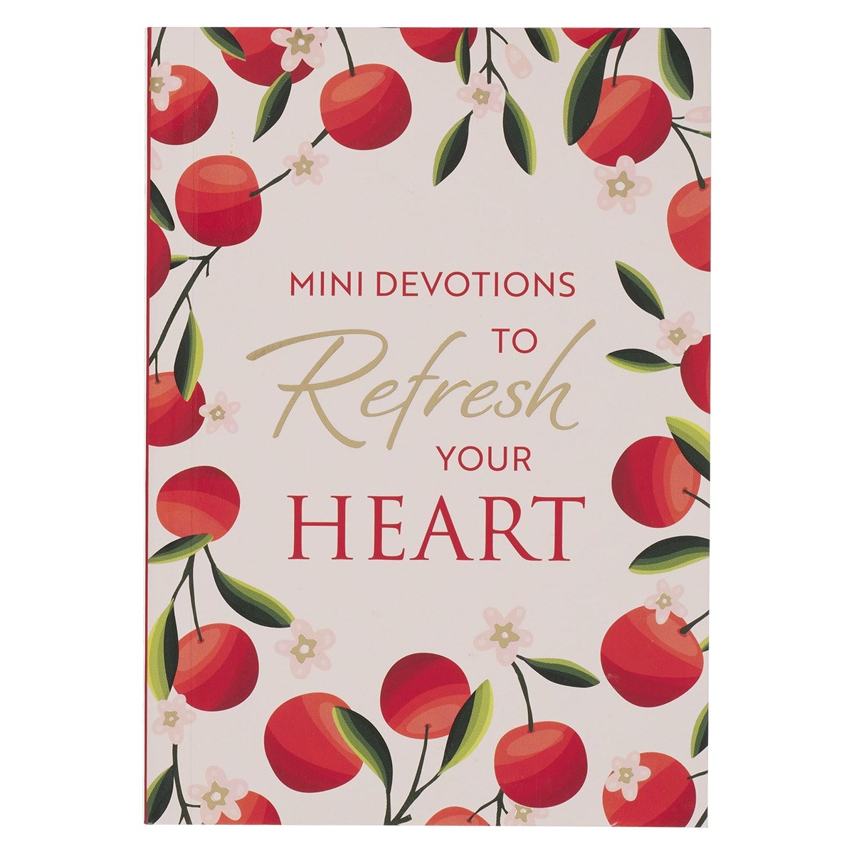348556 Mini Devotions to Refresh Your Heart Book