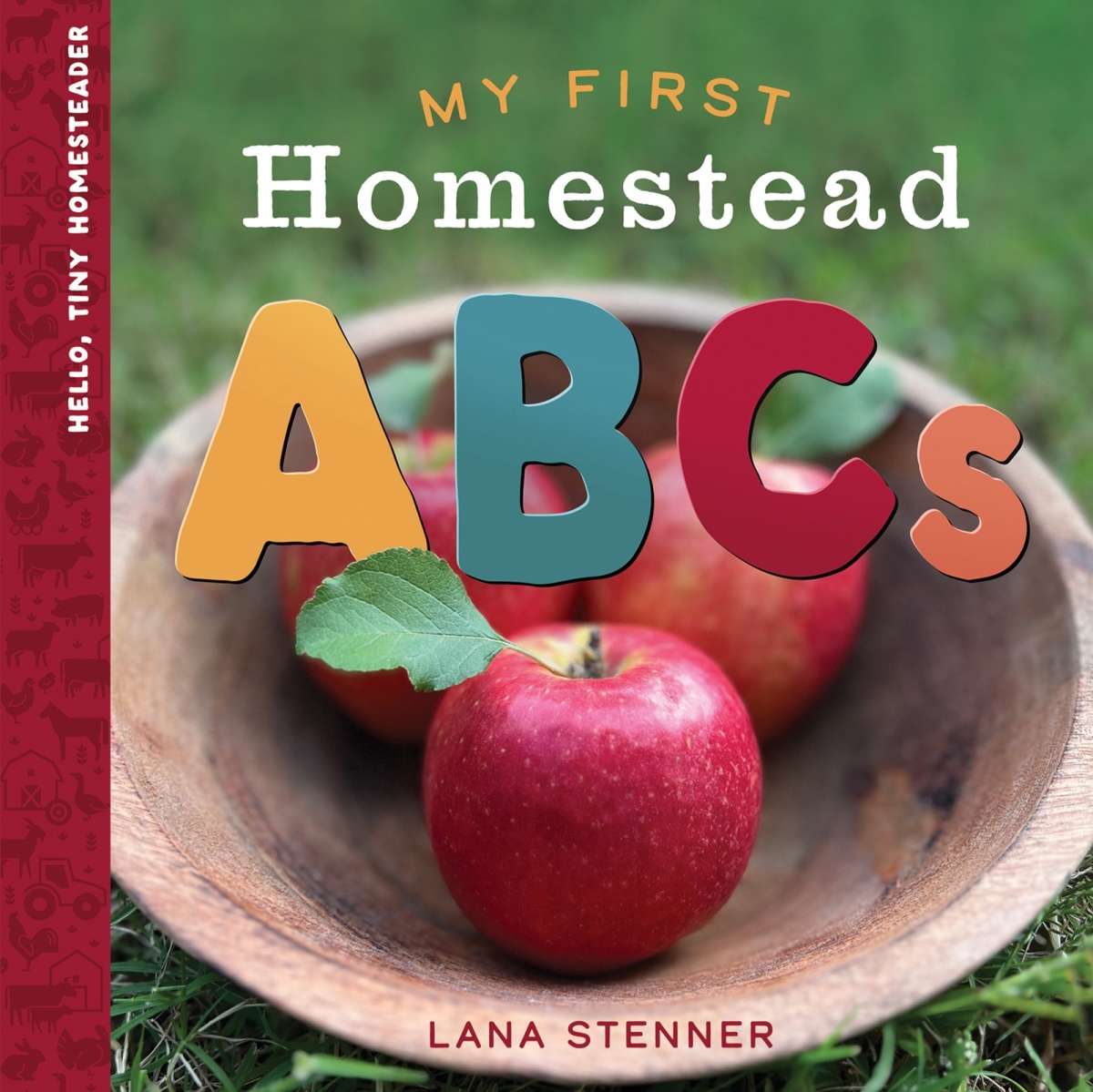 47201X My First Homestead ABCs Book