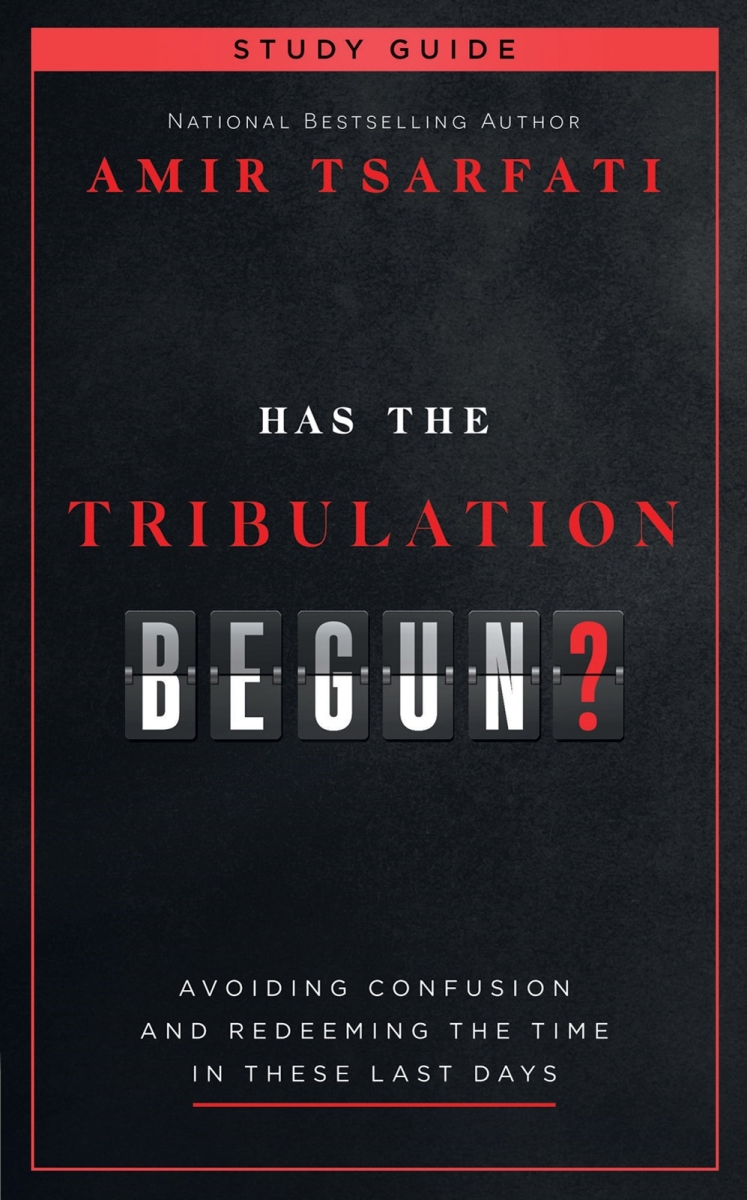 318476 Has The Tribulation Begun Study Guide