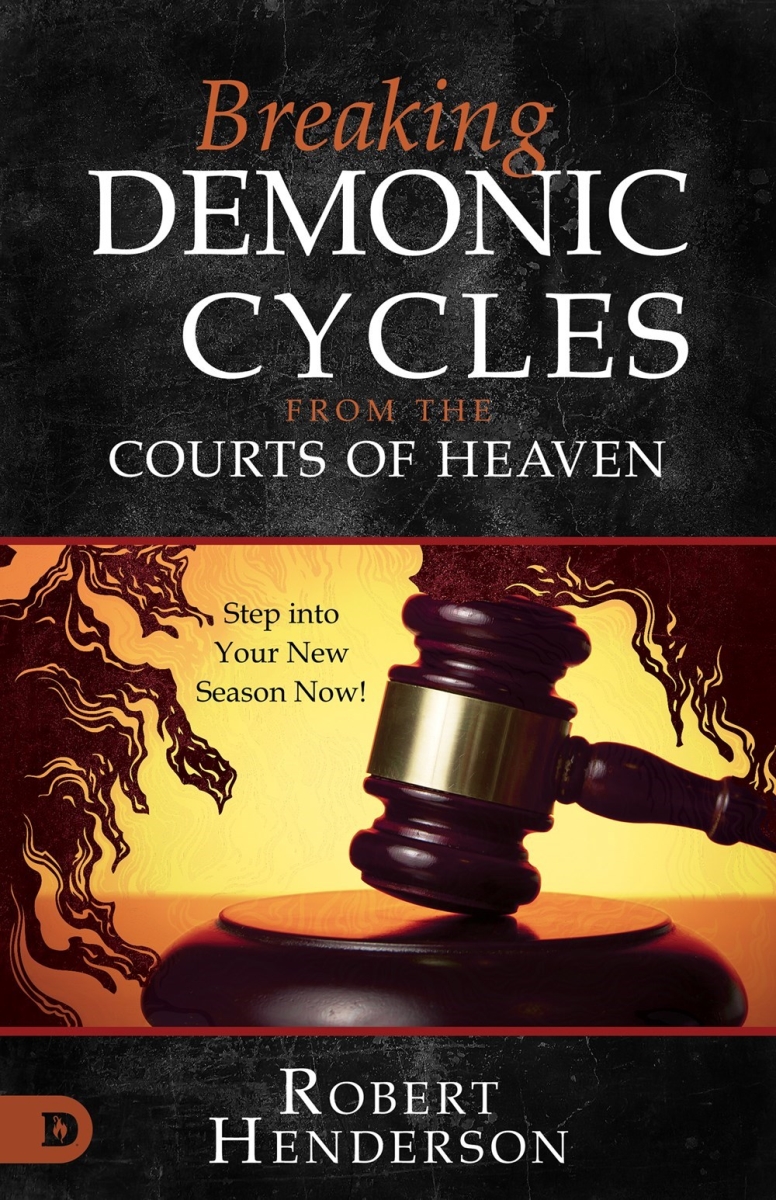 400523 Breaking Demonic Cycles from the Courts of Heaven Book