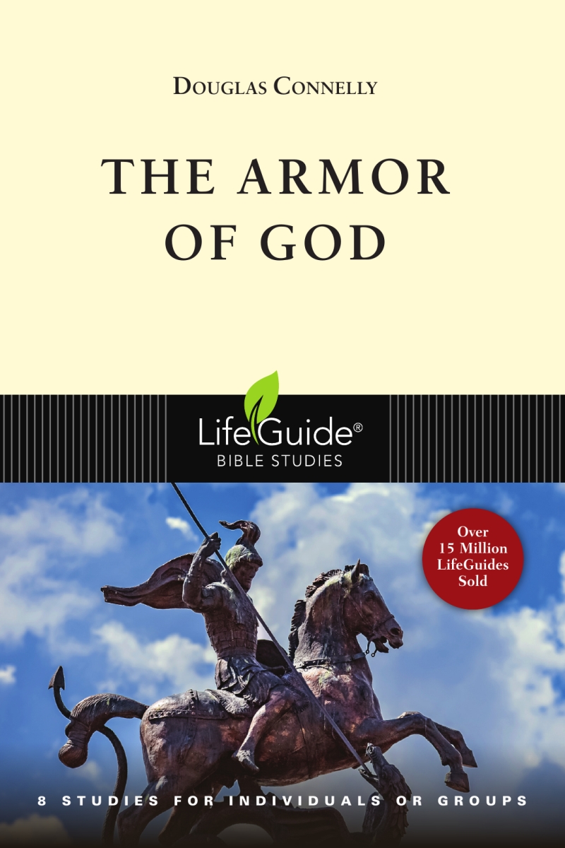 397408 The Armor of God - LifeGuide Bible Studies