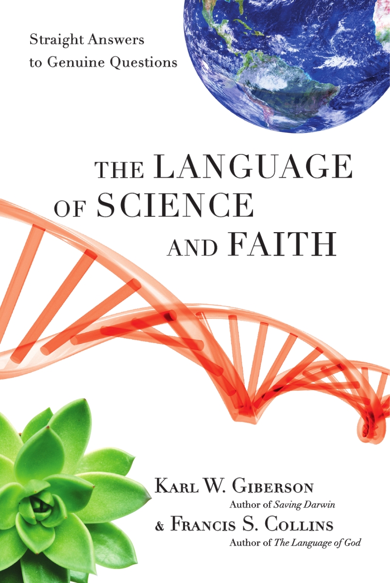 463586 The Language of Science & Faith Book