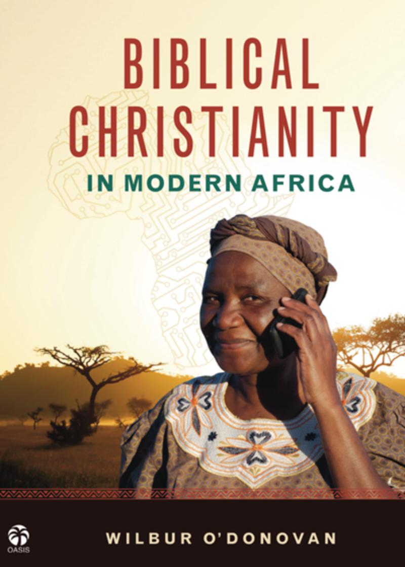 39751X Biblical Christianity in Modern Africa Book