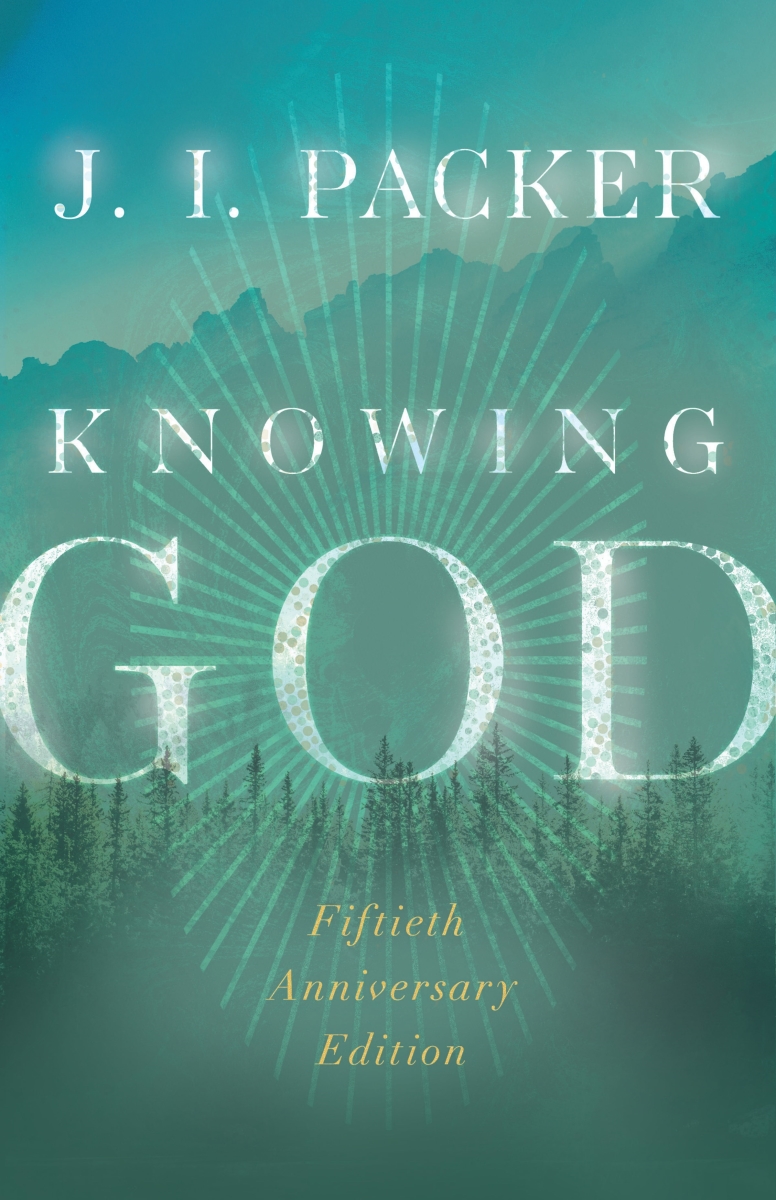 303759 Knowing God, Fiftieth Anniversary Edition Book - Softcover