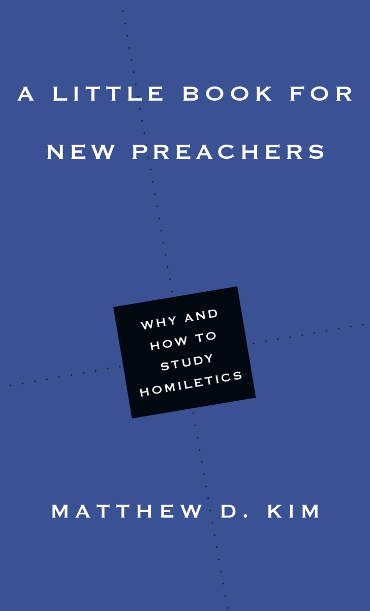 244876 A Little Book for   Preachers - Why & How to Study Homiletics Paper Card