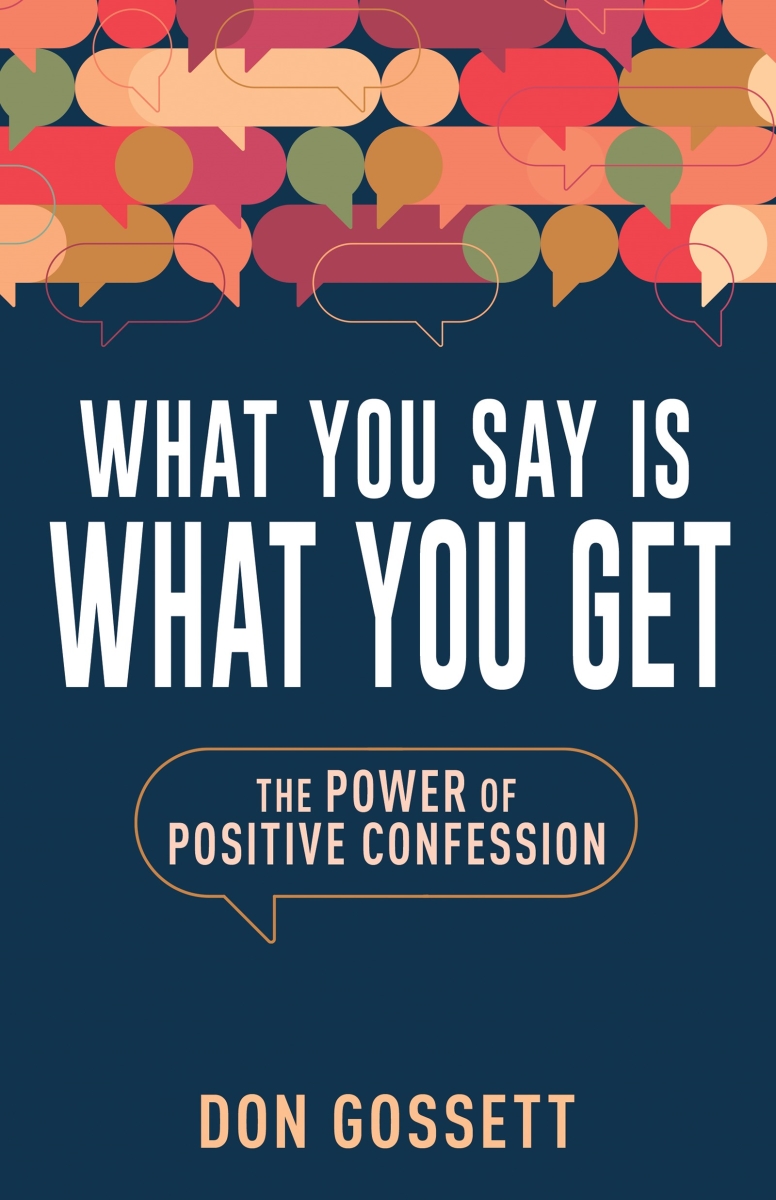 354259 What You Say Is What You Get Book