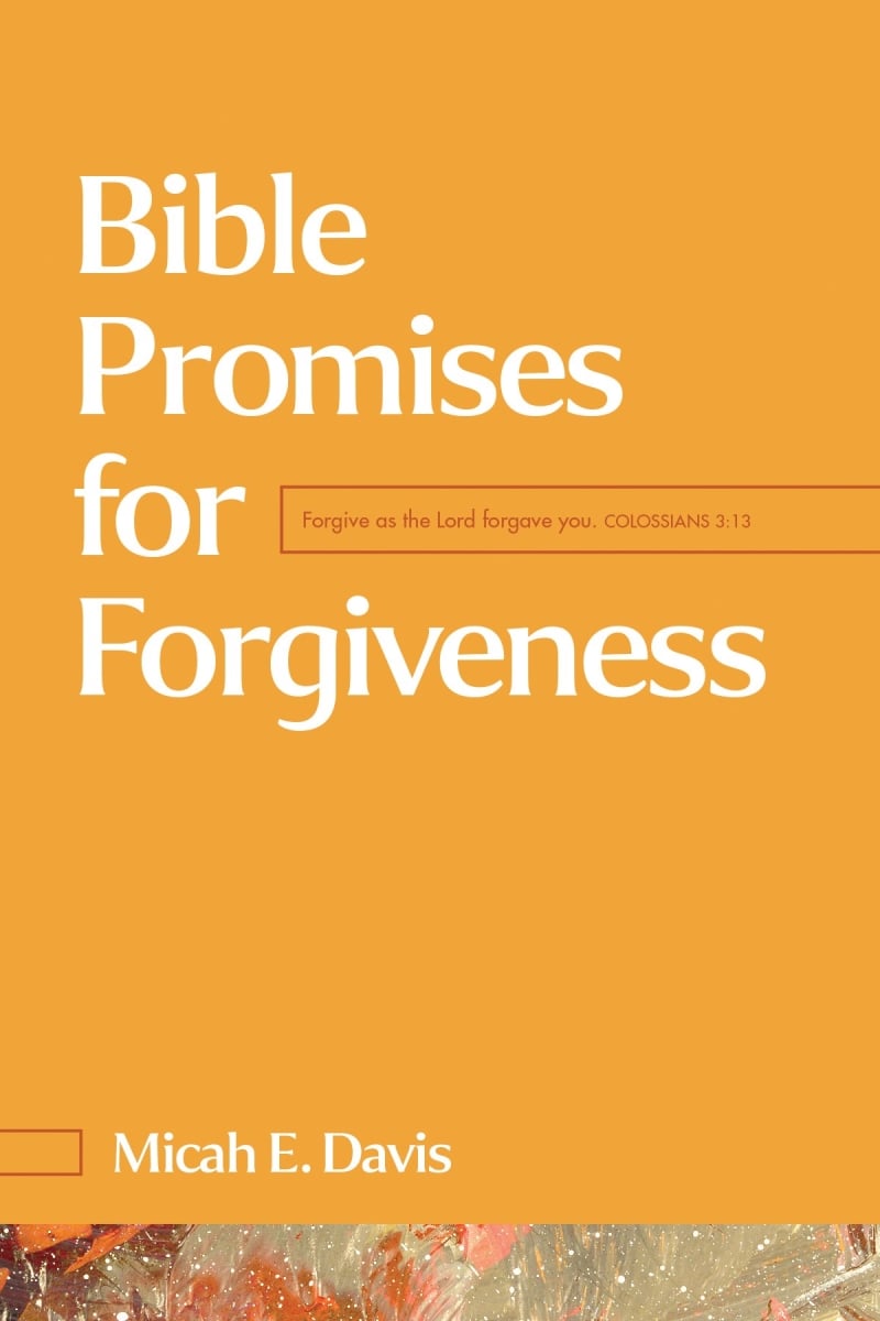 454242 Bible Promises for Forgiveness