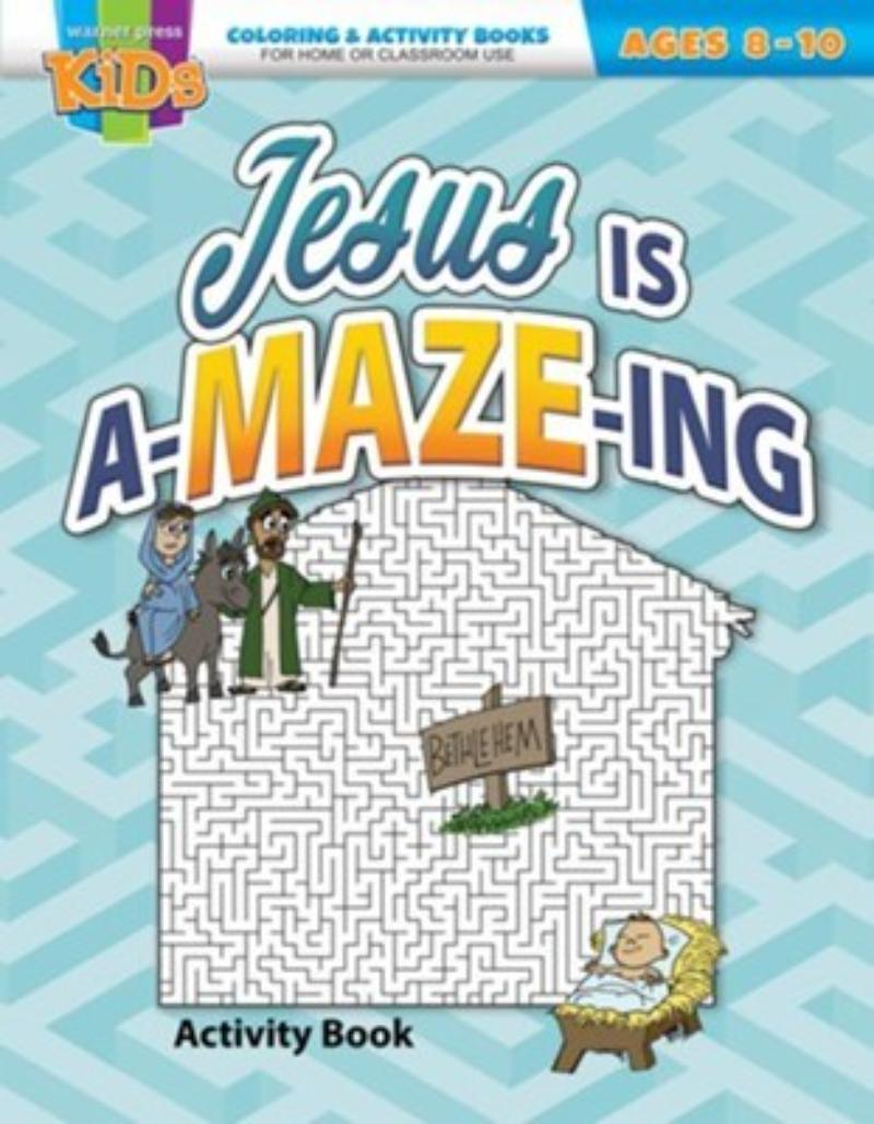 469498 Jesus Is A - MAZE - ING Coloring Activity Book - Ages 8-10