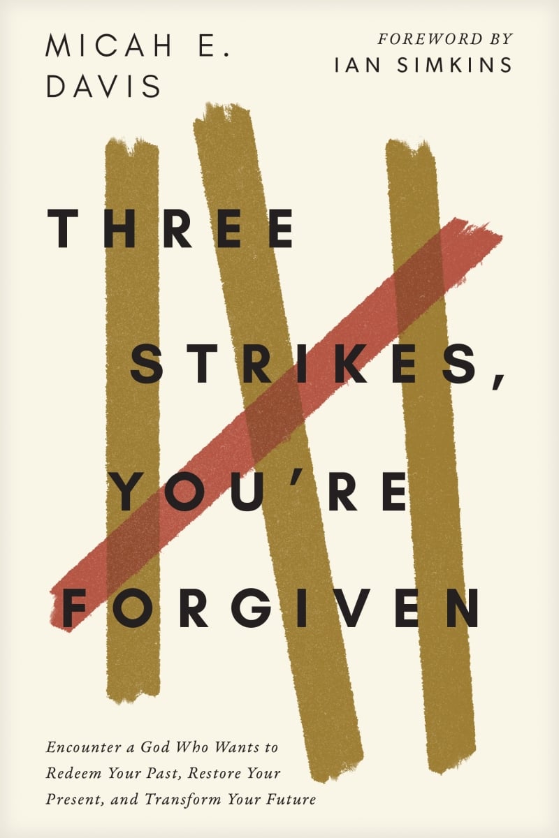 462584 Three Strikes Youre Forgiven Book