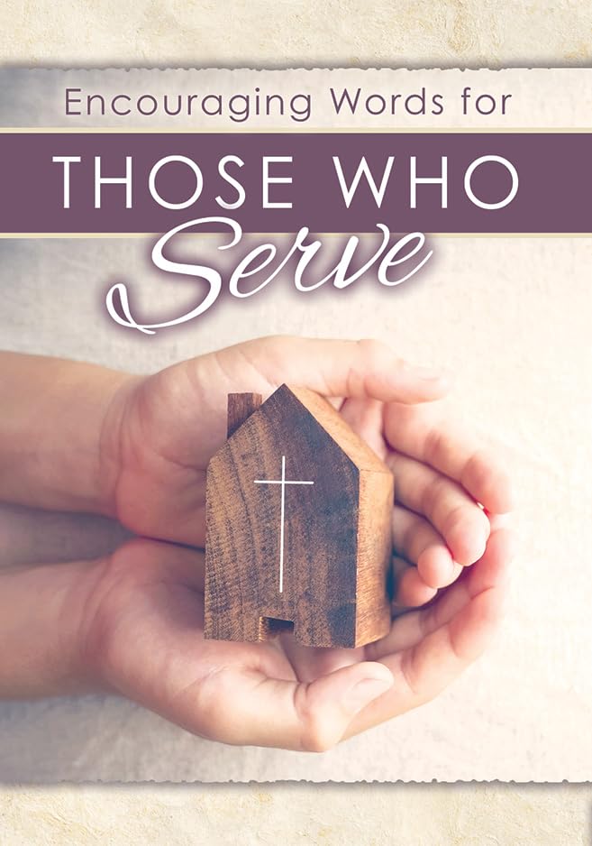 754541 Encouraging Words For Those Who Serve Booklet - Pack of 6
