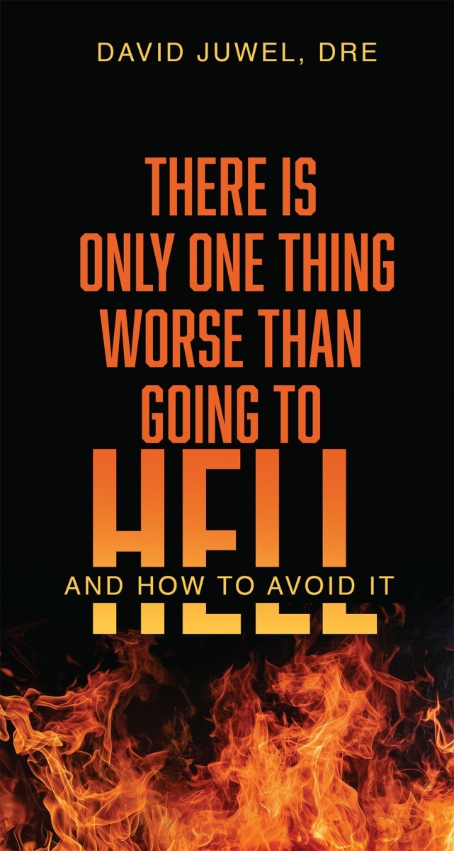 757650 There Is Only One Thing Worse Than Going to Hell Book