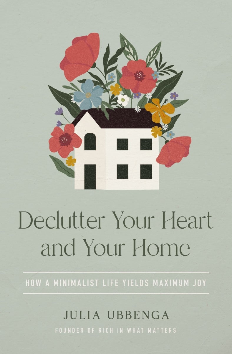 373613 Declutter Your Heart & Your Home Book