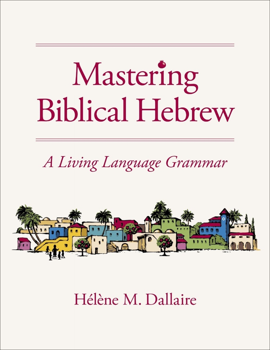 581085 Mastering Biblical Hebrew Book
