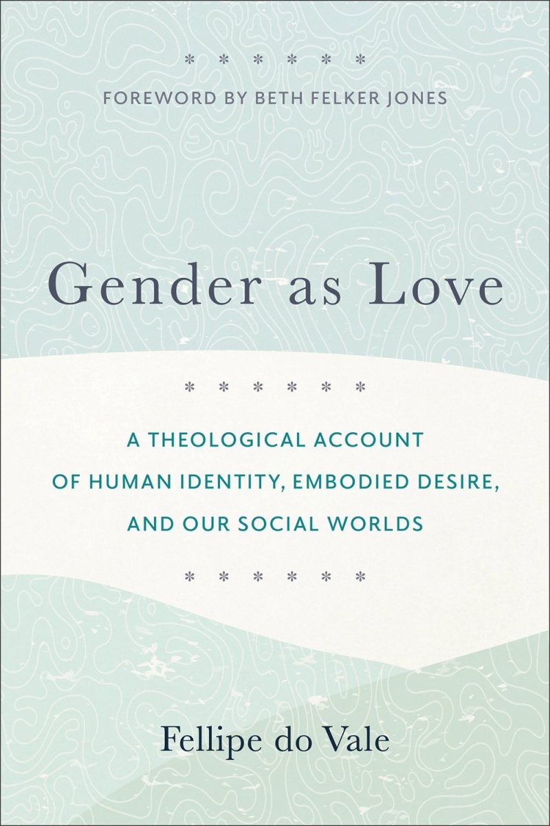 Baker Publishing Group 299726 Gender As Love Book