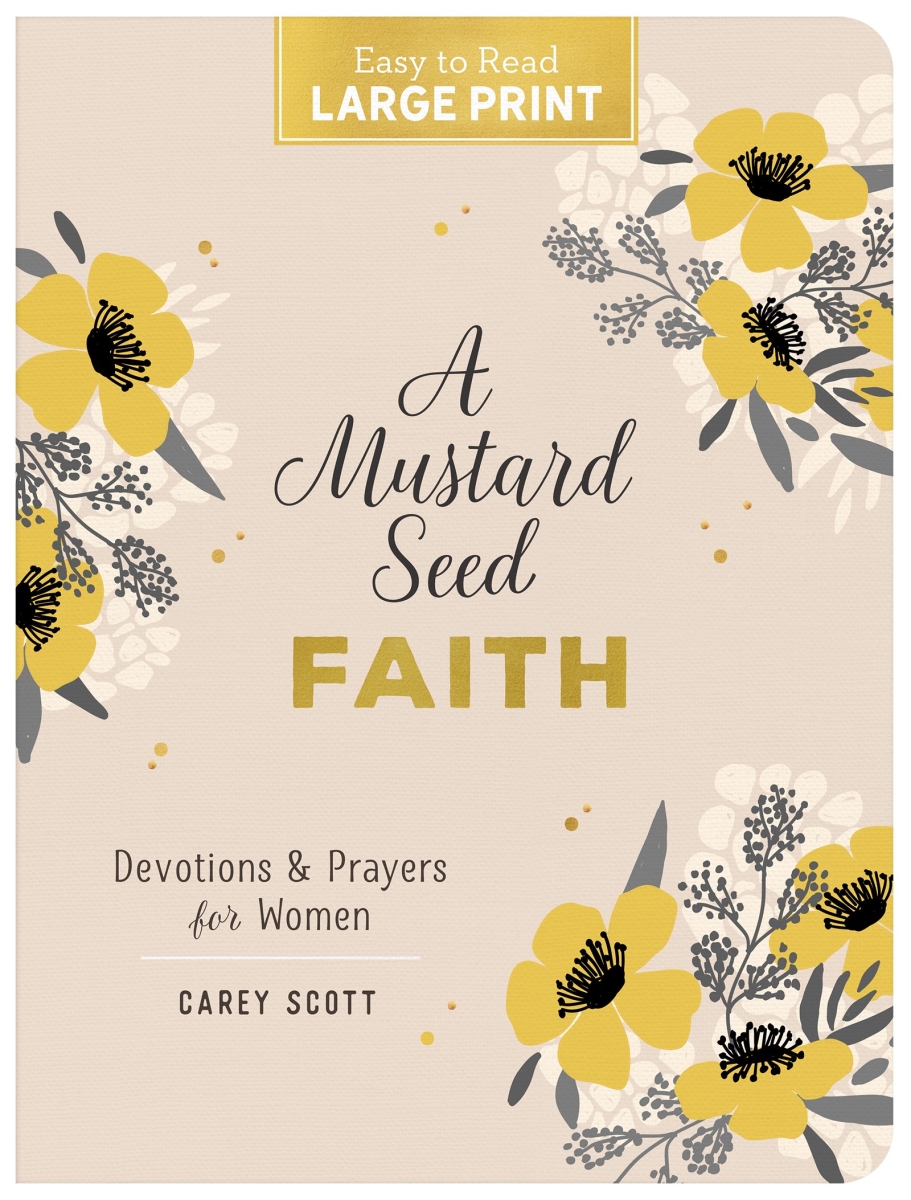 Barbour Publishing 381134 A Mustard Seed Faith Large Print Book