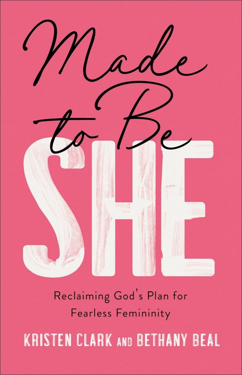 Baker Publishing Group 360026 Made to Be She Book
