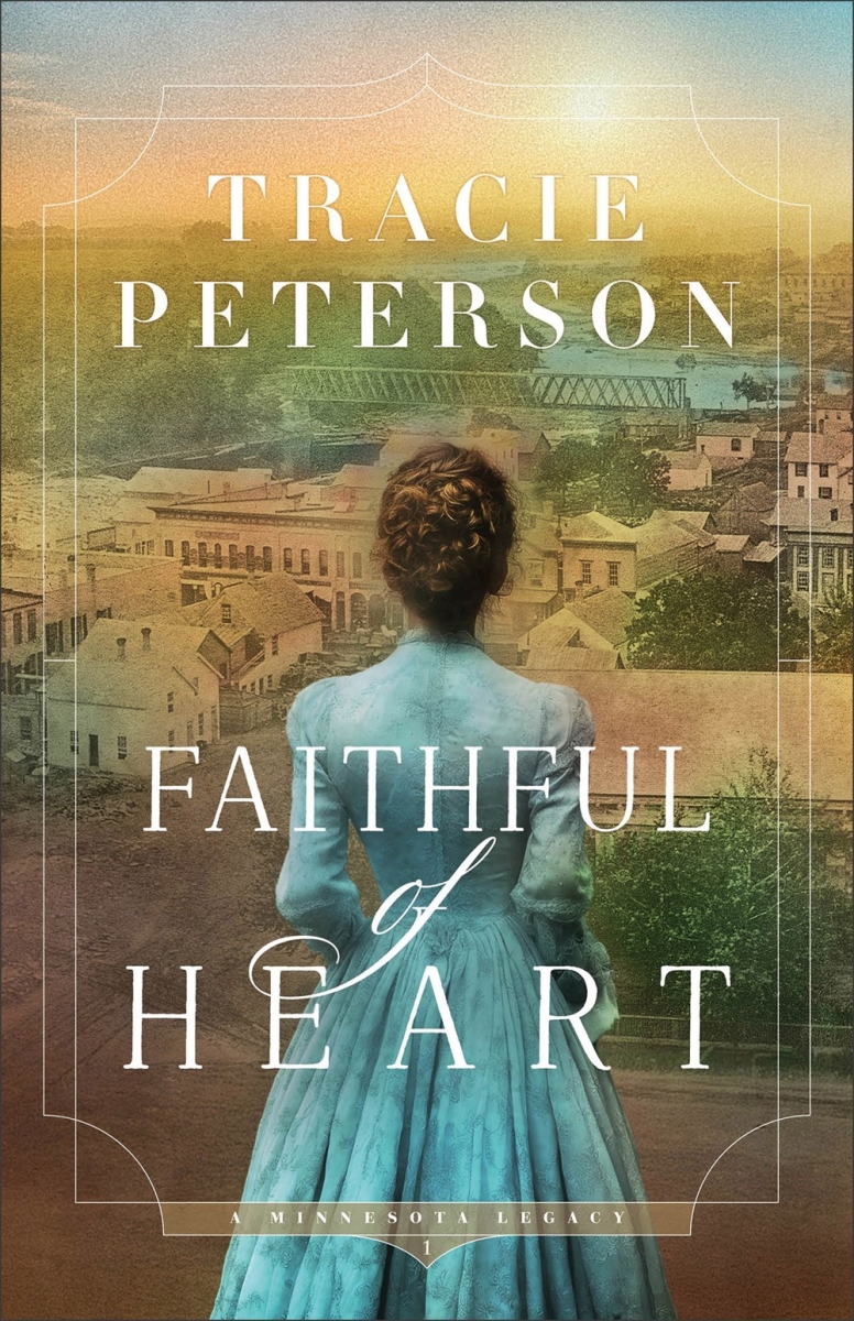 Baker Publishing Group 567611 Faithful of Heart a Minnesota Legacy No.1 Book