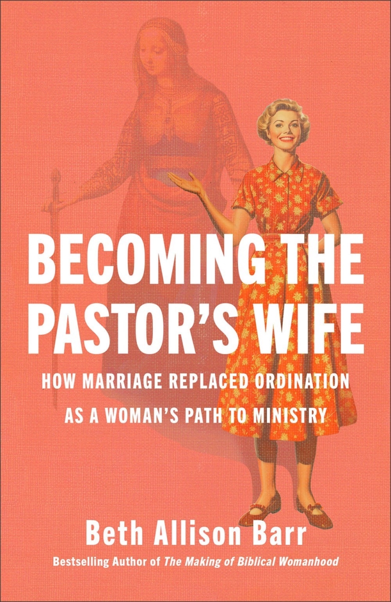 Baker Publishing Group 371704 Becoming The Pastors Wife Book