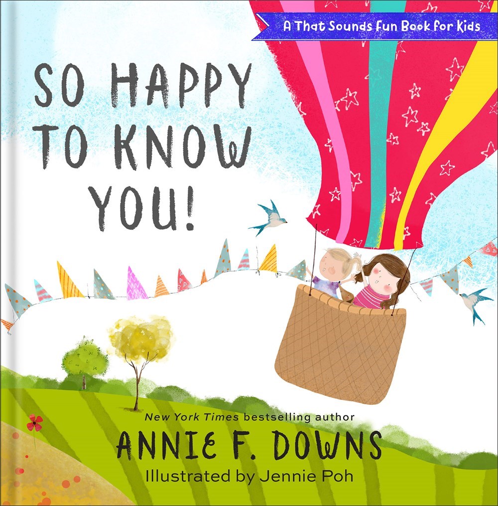 Baker Publishing Group 299769 So Happy to Know You - A That Sounds Fun Book for Kids