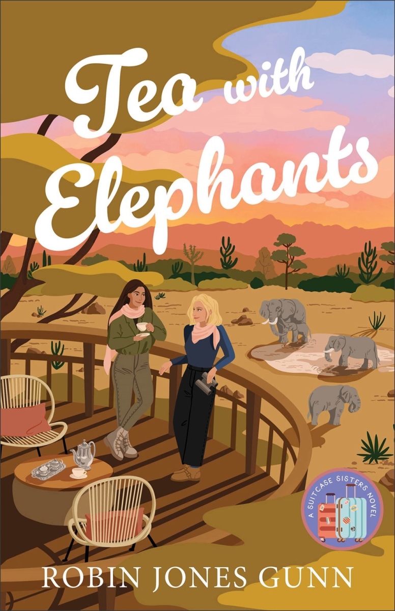 Baker Publishing Group 360054 Tea with Elephants - A Suitcase Sisters Novel No.1 Book