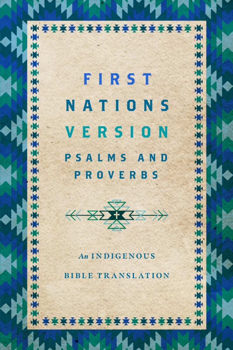 359001 First Nations Version Psalms & Proverbs Book - Softcover