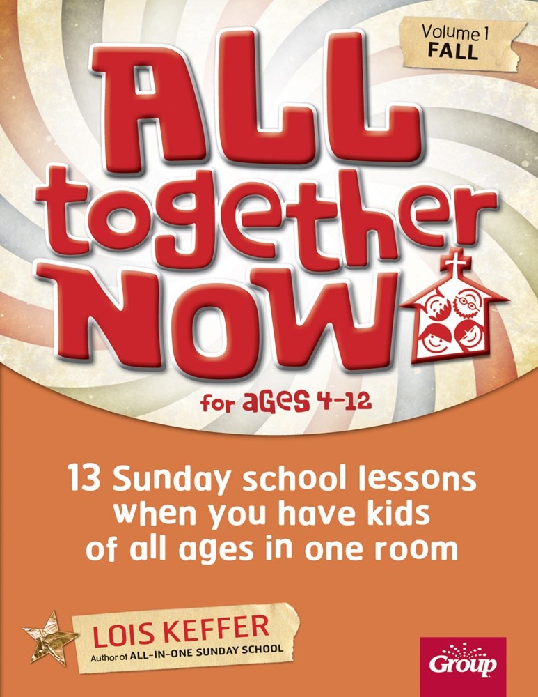 Group Publishing 387137 All Together Now Sunday School V1-Fall Book