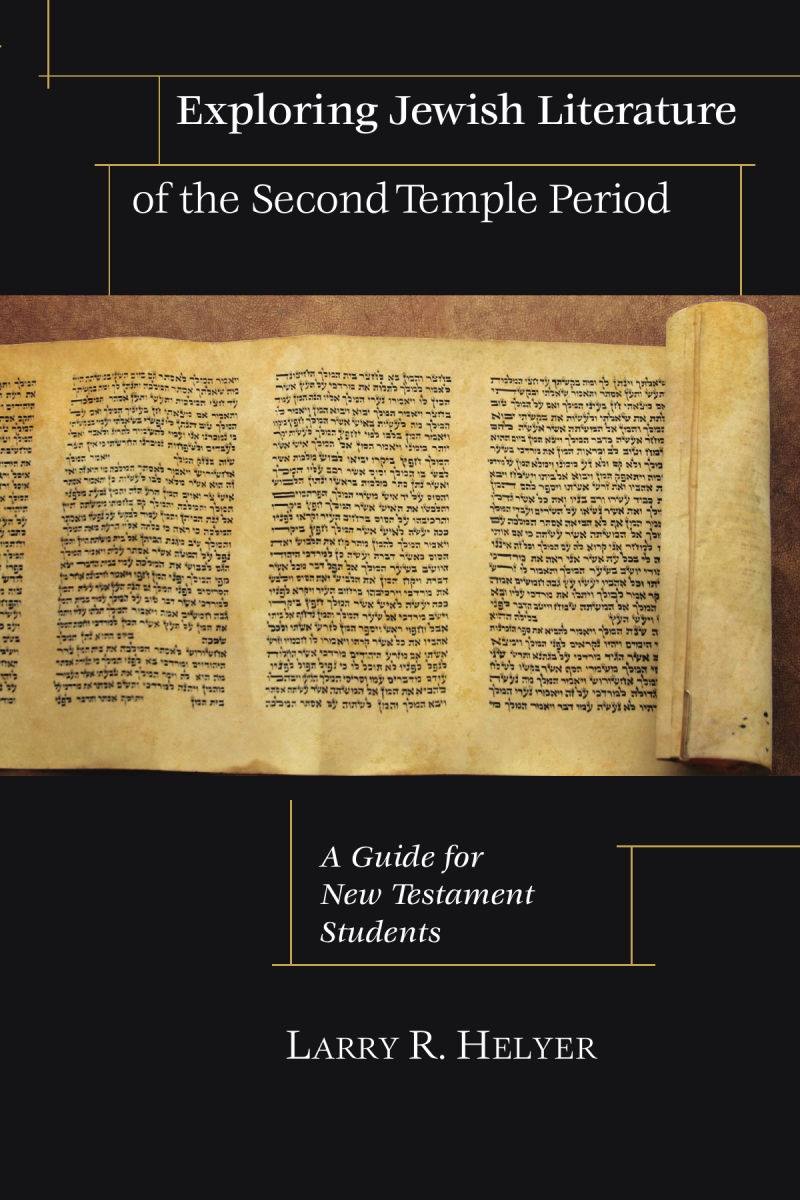 405179 Exploring Jewish Literature of The Second Temple Period Book