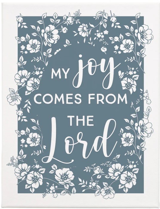 463089 Wrapped Canvas - Joy Comes Lord - 9 x 12 in.