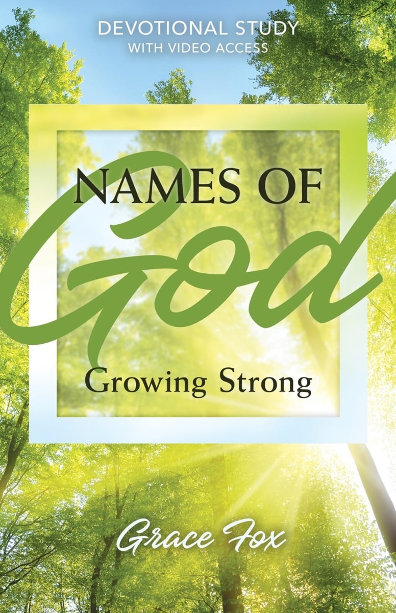 73109X Names of God Growing Strong Devotional Book