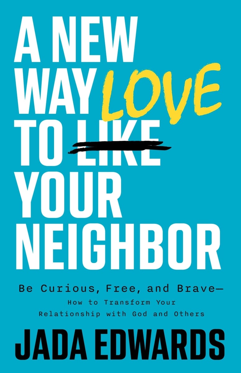 351737 A Way to Love Your Neighbor Book