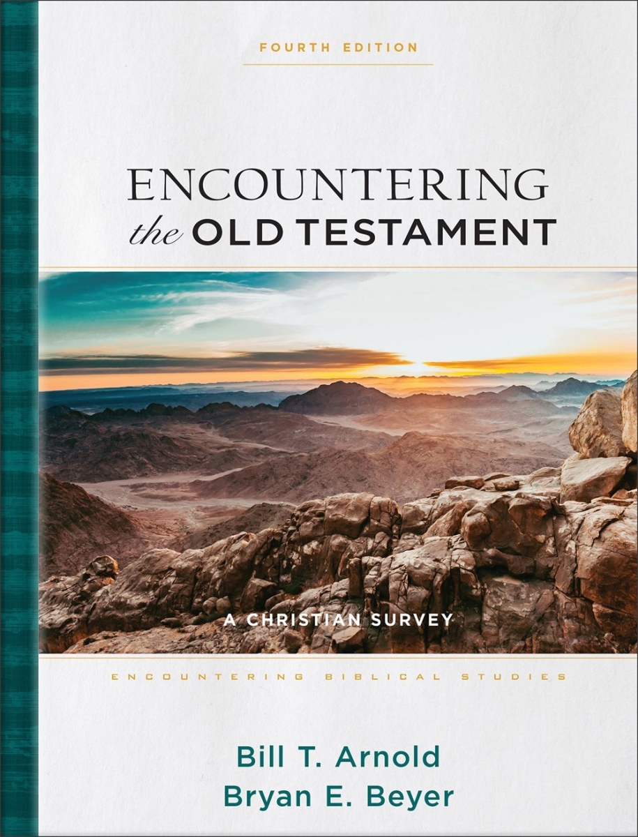 Baker Publishing Group 387915 Encountering The Old Testament - Fourth Edition Book