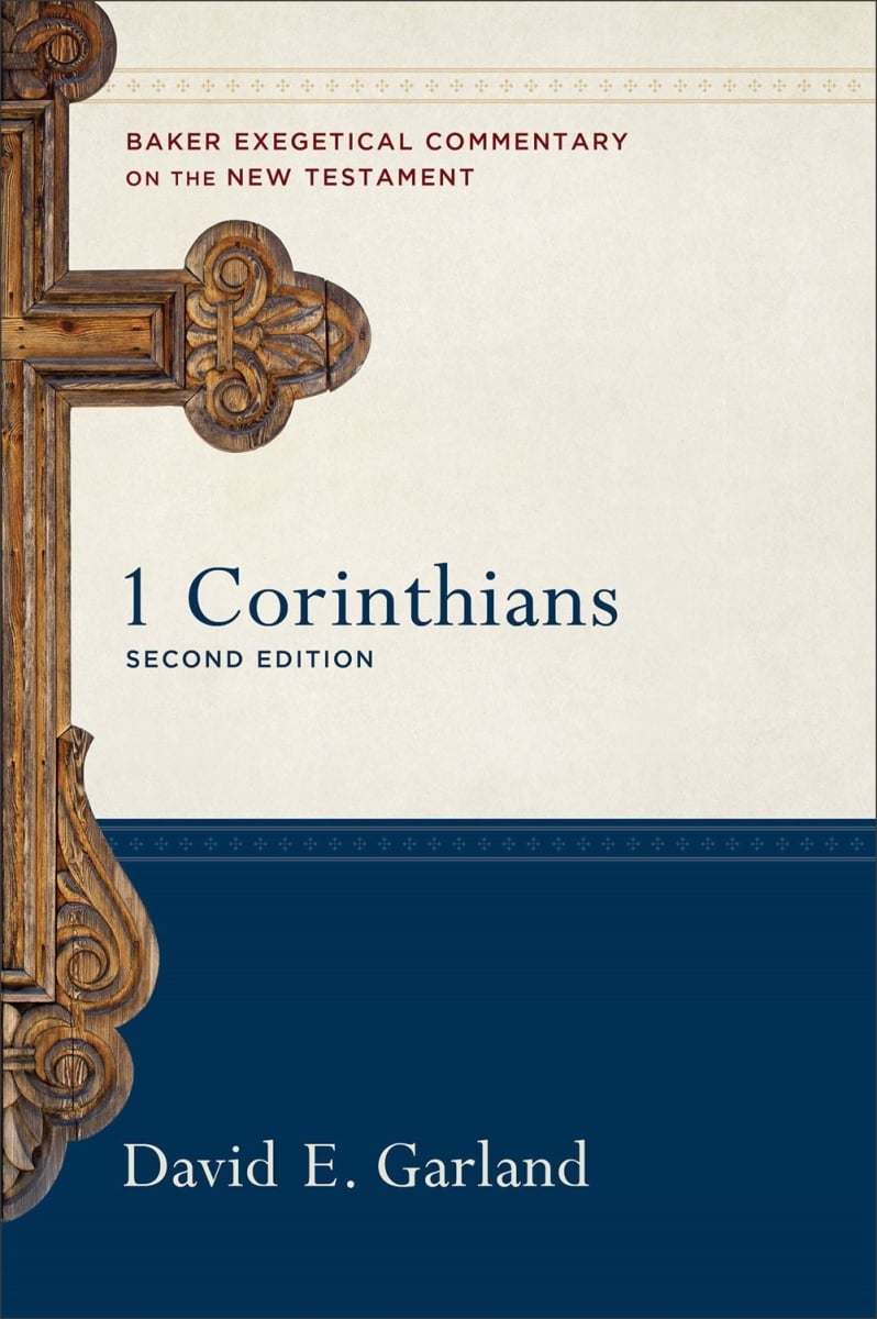 Baker Publishing Group 479998 1 Corinthians - 2nd Edition - Baker Exegetical Commentary On The Testame Book