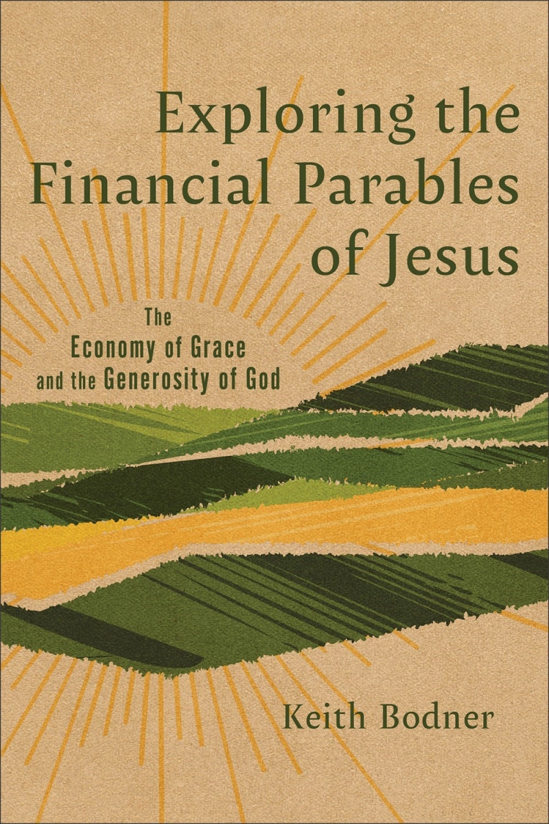 Baker Publishing Group 480024 Exploring The Financial Parables of Jesus Book