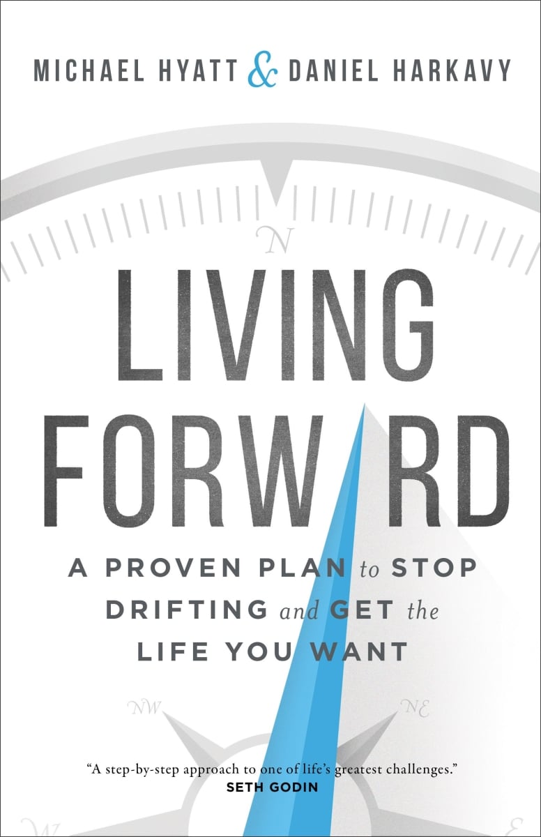 Baker Publishing Group 154488 Living Forward Book