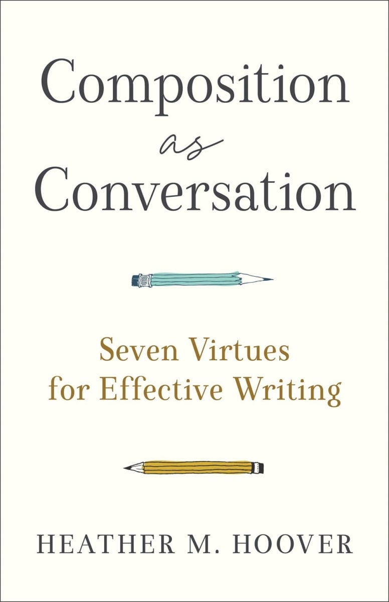 Baker Publishing Group 311635 Composition As Conversation Book