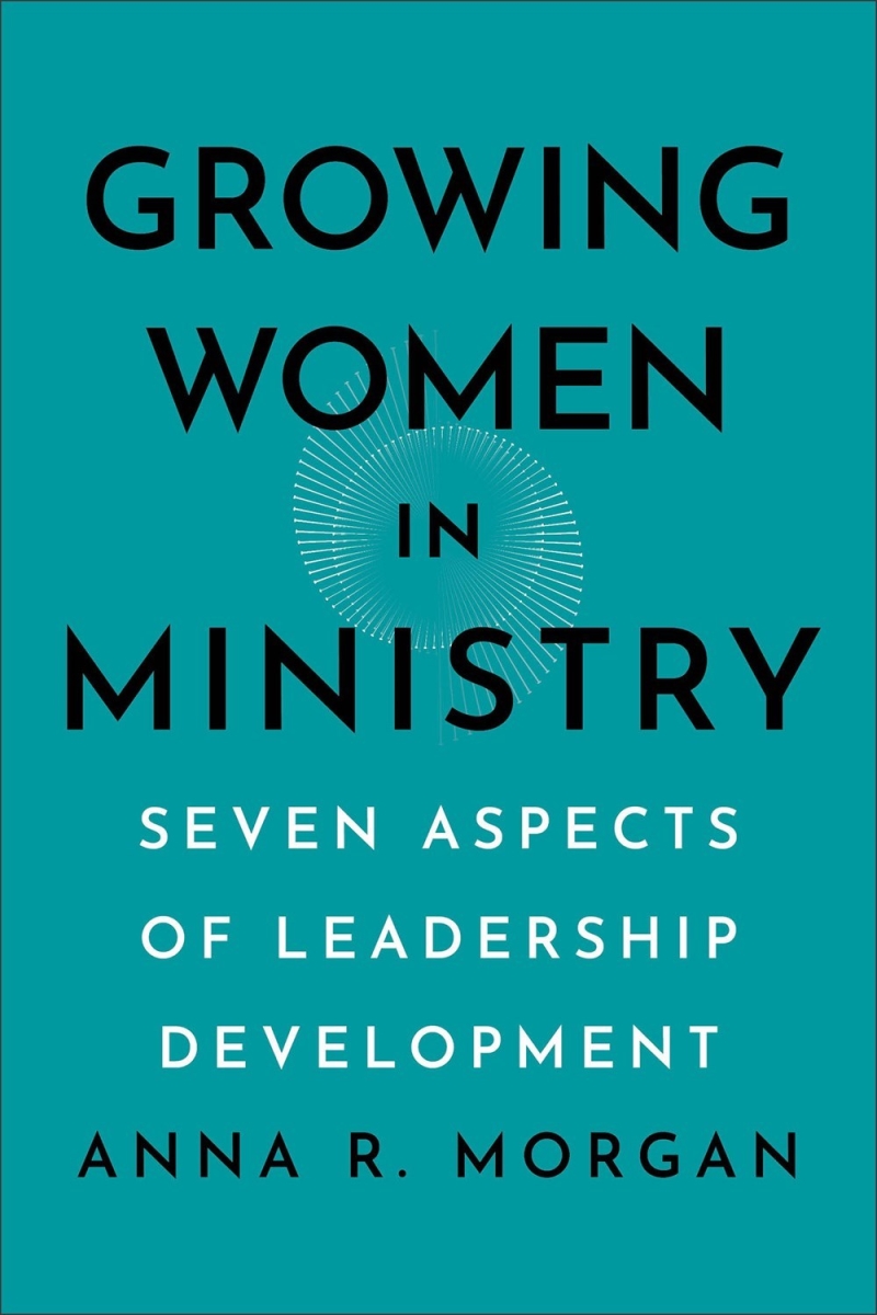 Baker Publishing Group 387923 Growing Women in Ministry Book