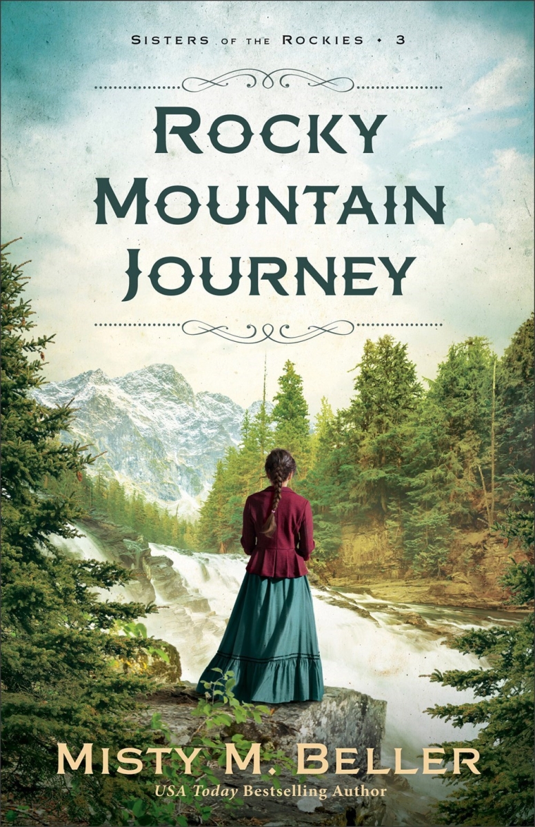 Baker Publishing Group 387957 Rocky Mountain Journey - Sisters of The Rockies No.3 Book